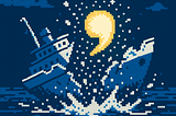 A comma exploding out of a ship and leaving it in pieces