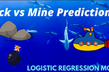 Building a Rock vs Mine Prediction Model: Machine Learning with SONAR Data