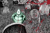 An overgrown graveyard, rendered in silver nitrate monochrome. A green-tinted businessman with a moneybag in place of a head looms up from behind a gravestone. The right side of the image is spattered in blood.