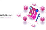 Signature Chain Full Mainnet Release