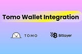 Tomo Wallet Integrates With Bitlayer, A Bitcoin Layer 2 Solution