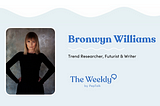 The Weekly Wrap-Up: 2022 T.R.E.N.D.S with Bronwyn Williams