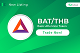 BAT พร้อมเทรดแล้วบนแพลตฟอร์ม Bitkub.com
