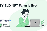 Yield Protocol is Proud to Announce BSC NFT Farming on NFTrade