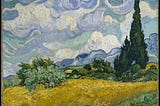 Week 1: Maritain and Van Gogh’s Wheat Field with Cypresses