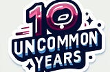 Uncommon cumple 10 años