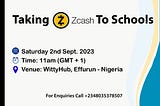 “Taking Zcash To Schools” Maiden Event.