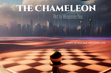 The Chameleon: Author’s Journey