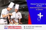 Choose Your Career with the Best Hotel Management College in Kolkata