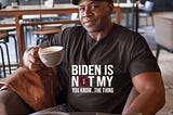 HOT Biden is not my president you know the thing Shirt
