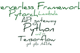 Deploying Pytorch,Tensorflow, Keras models as Serverless functions on AWS lambda.