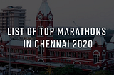List Top 10 Marathons in Chennai You Should Take Part