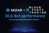 Mizar | How to measure the performance of a DCA Bot