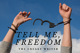 Tell Me, Freedom