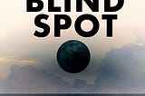 The Blind Spot — Why Science Cannot Ignore Human Experience