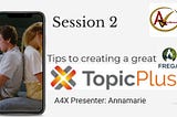 Frega TopicPlus: How to use longform and A4X tips to monetize your hub?