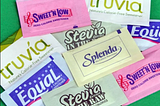 Sugar Substitutes; Fewer Calories, More Risks?