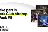 Perk Club Airdrop Week #5 is live! 💥