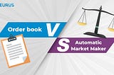 Order book VS Automated Market-Makers