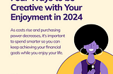 Four Ways To Be Creative With Your Enjoyment In 2024