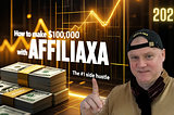 How to make $100K with affiliate marketing starting from scratch