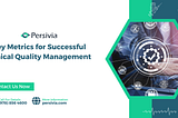 Key Metrics for Successful Clinical Quality Management