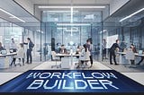 Workflow Builder