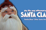 The Other, Less-Known ‘Rankin/Bass’ Stop-Motion Santa Claus Movie