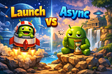 Launch vs Async: The Two Ways to Start a Coroutine (And When Each One Wins)