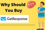 Why Should You Buy GetResponse Service (2021) ???