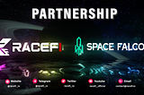 PARTNERSHIP ANNOUNCEMENT | RaceFi x Space Falcon