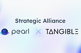 Strategic Alliance with Tangible
