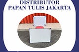 WA 0811–3791–1115, Distributor Whiteboard 240 X 120 Cm Jakarta Pusat