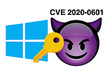 What is CVE 2020–0601 aka. Curveball, and why is it so dangerous?