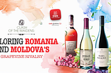 Clash of the Maidens: Exploring Romania and Moldova’s Grapevine Rivalry