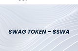 *Unlock the Power of Swag : Revolutionizing Ecosystem Tokens*