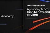 The Evolution of Autonomy: A journey from then to Now and Beyond