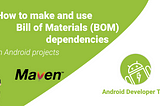 How to make and use BOM (Bill of Materials) dependencies