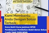 Hubungi WA 081953663030 Pinjaman Dana Agunan BPKB Mobil Balongbendo Sidoarjo