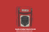 Benefits of Getting Trained in First Aid