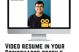 Tips To Create And Add Video Resume