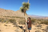 [Day 9 + Day 10] Where the streets have no name [(the) Joshua Tree]