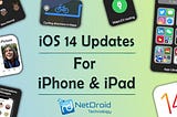 What is the New iOS 14 and iPadOS 14 Update Features?