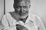 Thinking of Ernest Hemingway.