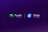 Tychi Wallet Partners With Rango Exchange To Enable Seamless Cross‑Chain Swaps