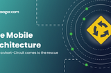 The Mobile Architecture