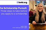 Bold.org: Finding Scholarships