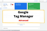 Advanced Google Tag Manager — Part Two