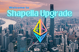 MORE Token -Ethereum goes full proof of stake — Shapella — Details and full Manifestation