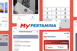 Case Study —  MyPertamina Redesign